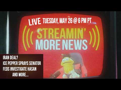 Iran War, ICE Pepper Sprays Senator, Feds Target Hasan, and more – STREAMIN' MORE NEWS thumbnail