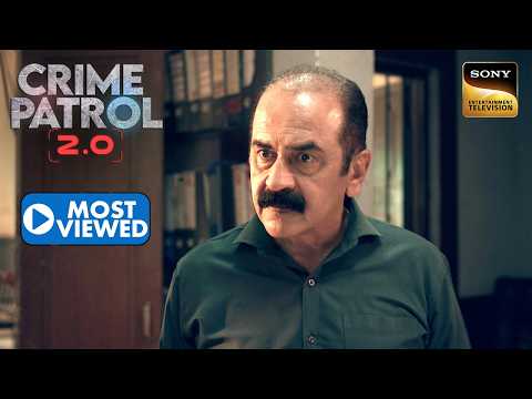 क्या एक Lady बनी किसी पुरानी दुश्मनी का निशाना? | Crime Patrol 2.0 | Most Viewed thumbnail