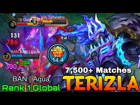 7,500+ Matches Terizla Perfect Gameplay - Top 1 Global Terizla by BAN | Aqua - Mobile Legends thumbnail
