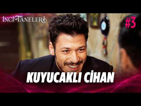 Kuyucaklı Cihan #3: Reyyaz Kurudal'ı Öldüreceğim! | İnci Taneleri thumbnail