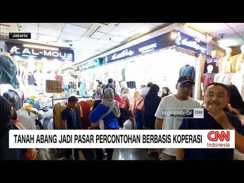 Tanah Abang Jadi Pasar Percontohan Berbasis Koperasi thumbnail