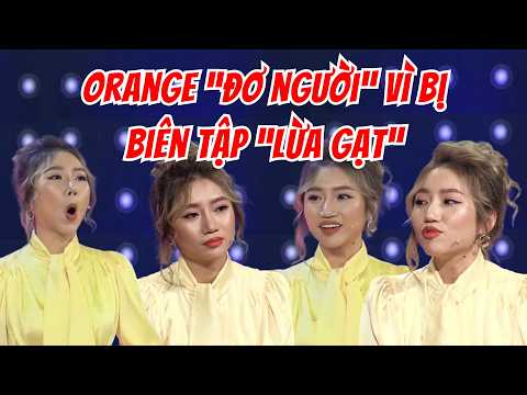Orange "ĐƠ TOÀN TẬP" khi bị bà Ngân biên tập dùng mọi cách để "LỪA LỌC" mình thumbnail