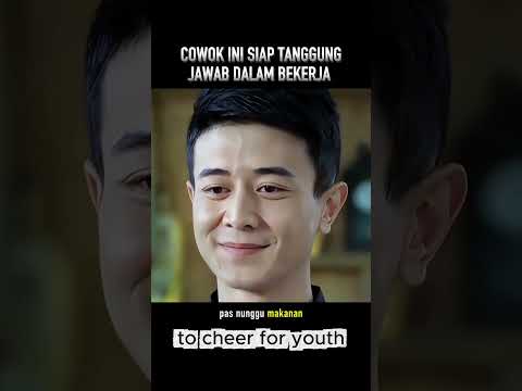 Cowok ini siap tanggungjawab dalam bekerja #cuplikanfilm thumbnail
