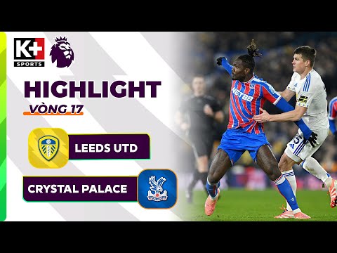 LEEDS UTD - CRYSTAL PALACE | CALVERT-LEWIN HỒI SINH, CHỦ NHÀ NỐI DÀI BẤT BẠI | NGOẠI HẠNG ANH 25/26 thumbnail