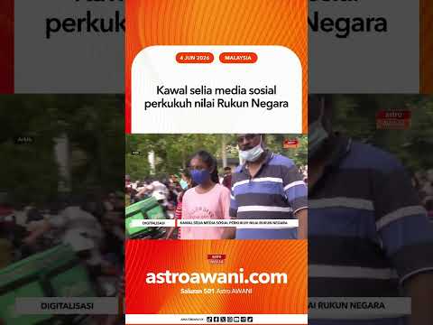 Kawal selia media sosial perkukuh nilai Rukun Negara thumbnail