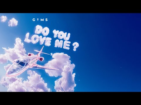 GIMS - DO YOU LOVE ME ? (Official Lyrics Vidéo) thumbnail