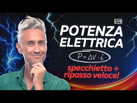 LEZIONE DI FISICA live su POTENZA ELETTRICA: esempi, formula, udm, problema risolto e commentato thumbnail