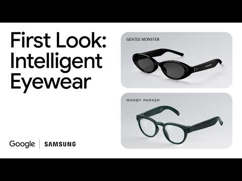 Sneak Peek: Intelligent Eyewear | Gemini is Coming to Your Glasses thumbnail