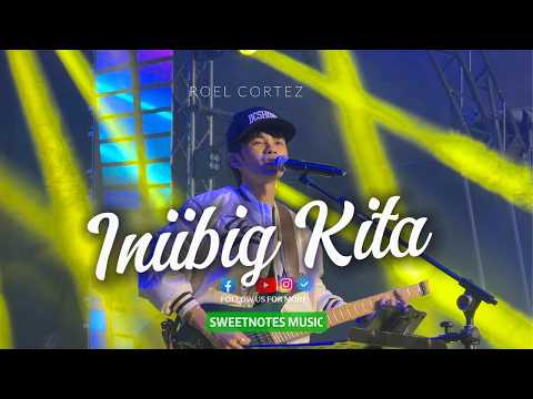 Iniibig Kita | Roel Cortez - Sweetnotes Live @ Veruela, Agusan Del Sur thumbnail