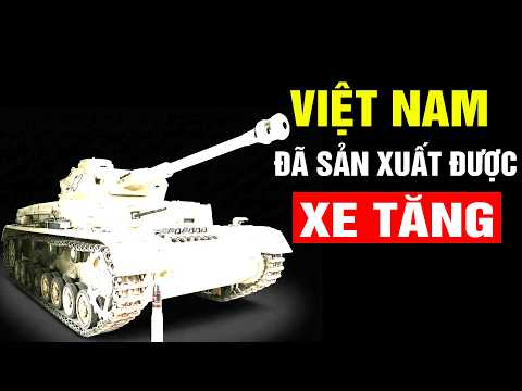 Xe tăng do Việt Nam sản xuất mạnh cỡ nào?? thumbnail