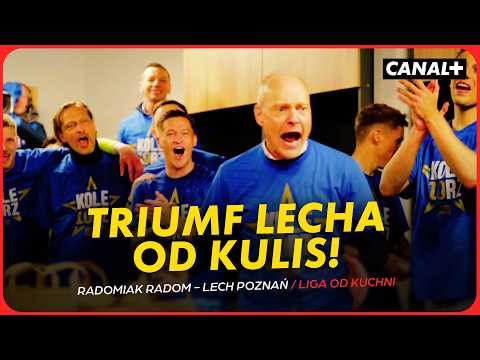 POŻEGNANIE LEANDRO, TRIUMF LECHA I PRZEMOWA W SZATNI! | LIGA OD KUCHNI: RADOMIAK - LECH thumbnail