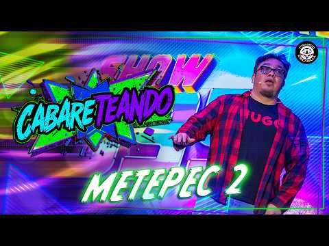 Cabareteando | Metepec 2 | T.4 thumbnail