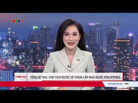 Tổng Bí thư, Chủ tịch nước Tô Lâm sẽ thăm cấp Nhà nước Philippines | VTV24 thumbnail