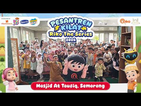 Sanlat Riko 2026 - Masjid At-Taufiq, Semarang thumbnail