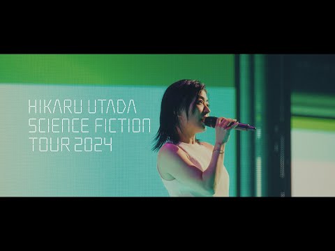 「HIKARU UTADA SCIENCE FICTION TOUR 2024」ダイジェスト映像 thumbnail