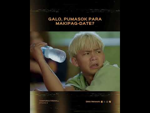 Taskforce Firewall: Galo, pumasok para makipag-date? | Episode 8 thumbnail