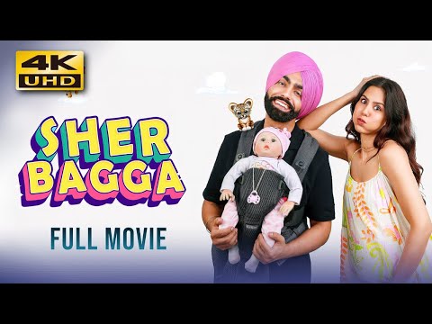 Sher Bagga (2022) Punjabi Full Movie | Starring Ammy Virk, Sonam Bajwa, Nirmal Rishi thumbnail