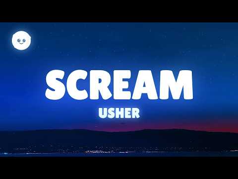 Usher - Scream (Lyrics) thumbnail