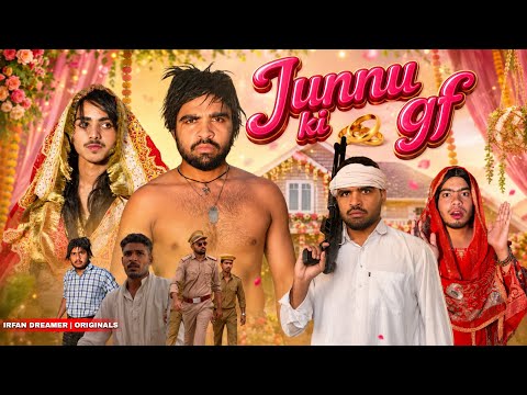 JUNNU KI GF || IRFANDREAMER || FUPHA thumbnail
