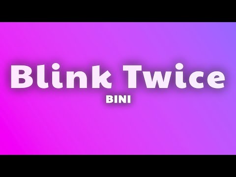 BINI - Blink Twice (Lyrics) thumbnail