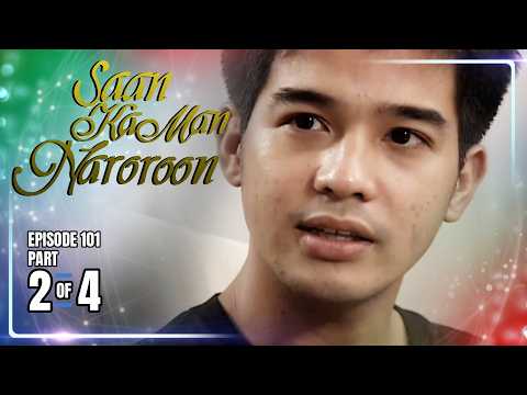 Saan Ka Man Naroroon | Episode 101 (2/4) | May 17, 2026 thumbnail