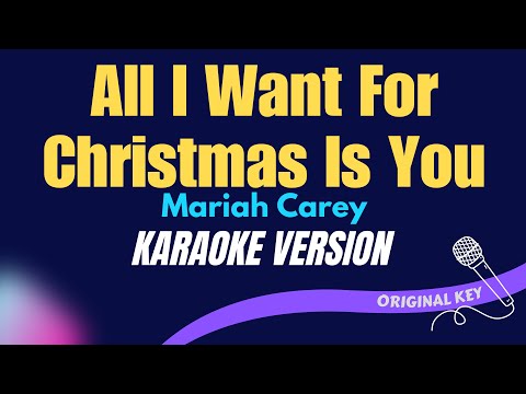 ALL I WANT FOR CHRISTMAS IS YOU - Mariah Carey (KARAOKE VERSION) thumbnail