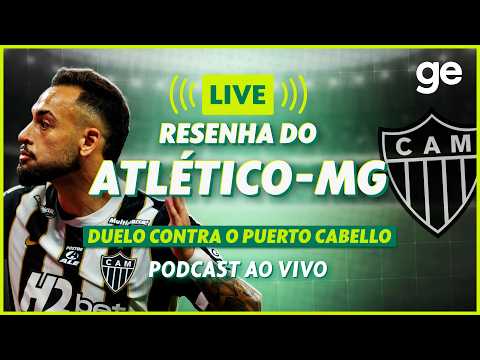 AO VIVO! GE ATLÉTICO ANALISA VITÓRIA CONTRA O PUERTO CABELLO NA SUL-AMERICANA | #podcast | ge.globo thumbnail