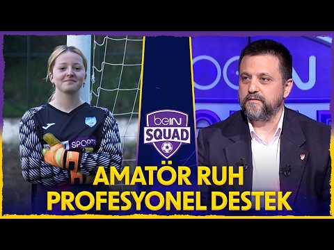 TFF Amatör İşler Kurulu Başkanı Selçuk Azeri Konuğumuz Oldu | beIN SQUAD Sezon Finali thumbnail