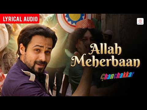 Allah Meherbaan - Audio Lyrical | Emraan Hashmi | Vidya Balan | Amit Trivedi | Ghanchakkar thumbnail