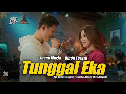 JASUN MARJU FT DINDA TERATU - TUNGGAL EKA (OFFICIAL LIVE MUSIC VIDEO) | DC MUSIK thumbnail