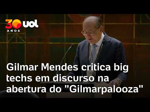 Gilmar Mendes critica big techs e evita falar de críticas na abertura do 'Gilmarpalooza'; veja thumbnail