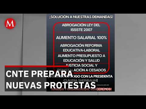 CNTE convoca nuevas movilizaciones tras romperse acuerdos con autoridades federales thumbnail