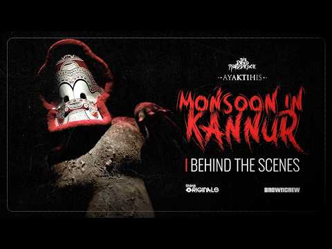 The Down Troddence - Monsoon In Kannur | Behind the Scenes | AYAKTIHIS | Think Originals thumbnail