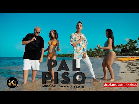 MIKE GOLDMAN ❌ FLAID - Pal Piso (Video Official) thumbnail