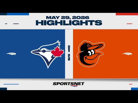 MLB Highlights | Blue Jays vs. Orioles - May 29, 2026 thumbnail