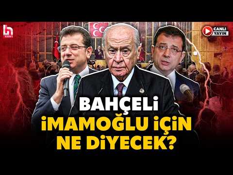 #CANLI | İMAMOĞLU İLK KEZ BAHÇELİ'Yİ ÇOK SERT HEDEF ALDI! Bahçeli'nin Vereceği Yanıt Merak Ediliyor! thumbnail