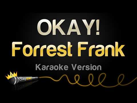 Forrest Frank - OKAY! (Karaoke Version) thumbnail