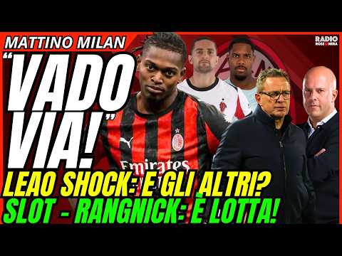 LEAO SHOCK! E IL RESTO DELLA SQUADRA? SLOT - RANGNICK: ANCORA LOTTE | Mattino Milan thumbnail