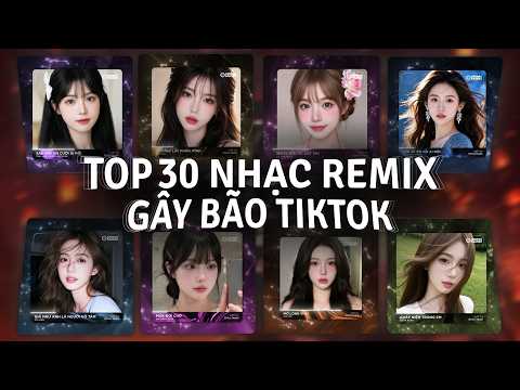 TOP 30 Nhạc Remix GÂY BÃO TikTok: Sau Này Em Cưới Ai Rồi, Bên Ấy Em Có Ai Rồi, Thương Lấy Phận Mình thumbnail