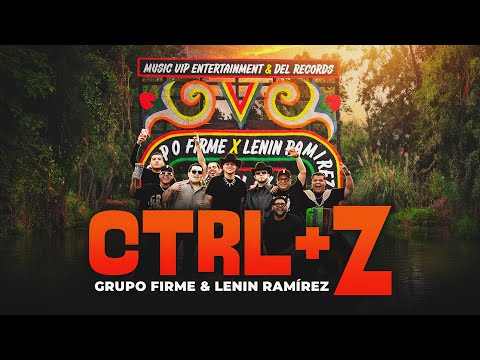 Grupo Firme - Lenin Ramírez - Ctrl + Z (Video Oficial) thumbnail