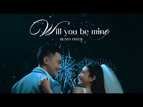 Bunny Phyoe - Will You Be Mine? [ Official MV ] thumbnail