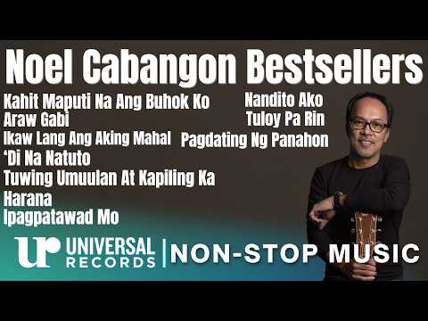 Noel Cabangon - Noel Cabangon Bestsellers | Non-Stop Music thumbnail