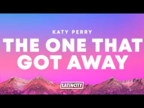 Katy Perry – The One That Got Away (Lyrics) thumbnail