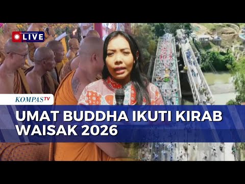 Rangkaian Puncak Perayaan Waisak 2026, Umat Buddha Ikuti Kirab dari Candi Mendut ke Candi Borobudur thumbnail