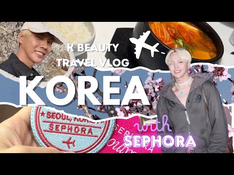 Sephora Flew Me To Korea?! 🇰🇷 K-Beauty Dream Trip + Glass Skin Secrets @Sephora  thumbnail