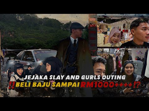 JEJAK SLAY AND GURLS OUTING ‼️ BELI BAJU SAMPAI RM1000+++⁉️  thumbnail
