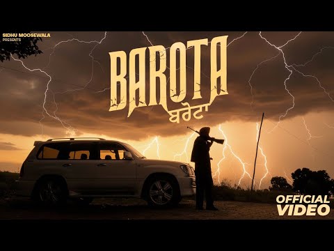 BAROTA (MUSIC VIDEO) SIDHU MOOSE WALA | THE KIDD | LATEST PUNJABI SONGS 2025 thumbnail