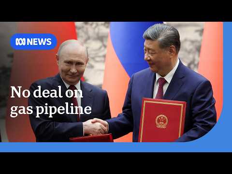 Putin and Xi fail to reach deal on mega gas pipeline | ABC NEWS thumbnail