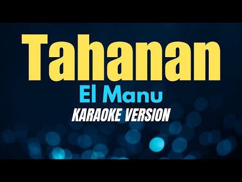 TAHANAN - El Manu (KARAOKE VERSION) thumbnail