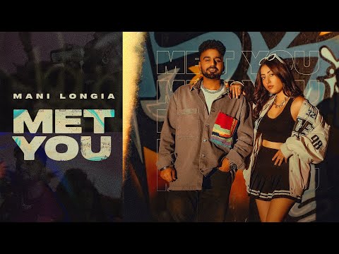 Met You(Full Video) Mani Longia I Starboy x  Latest Punjabi Songs 2022 thumbnail